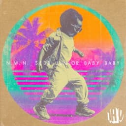 Baby Baby - N.W.N. & Sebb Junior