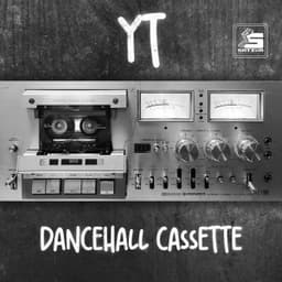 Dancehall Cassette - YT